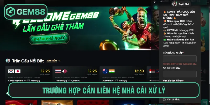 Người chơi cần kết nối với GEM88 khi gặp vấn đề